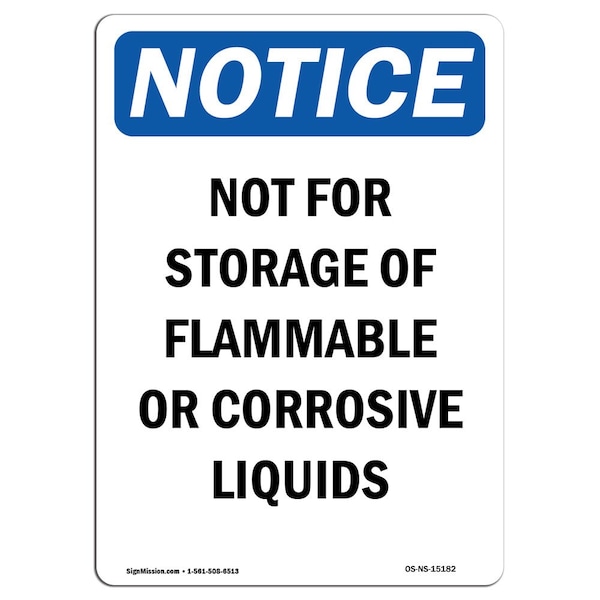 Signmission OSHA Notice Sign, 10" Height, Rigid Plastic, Not For Storage Of Flammable Or Sign, Portrait OS-NS-P-710-V-15182 - main